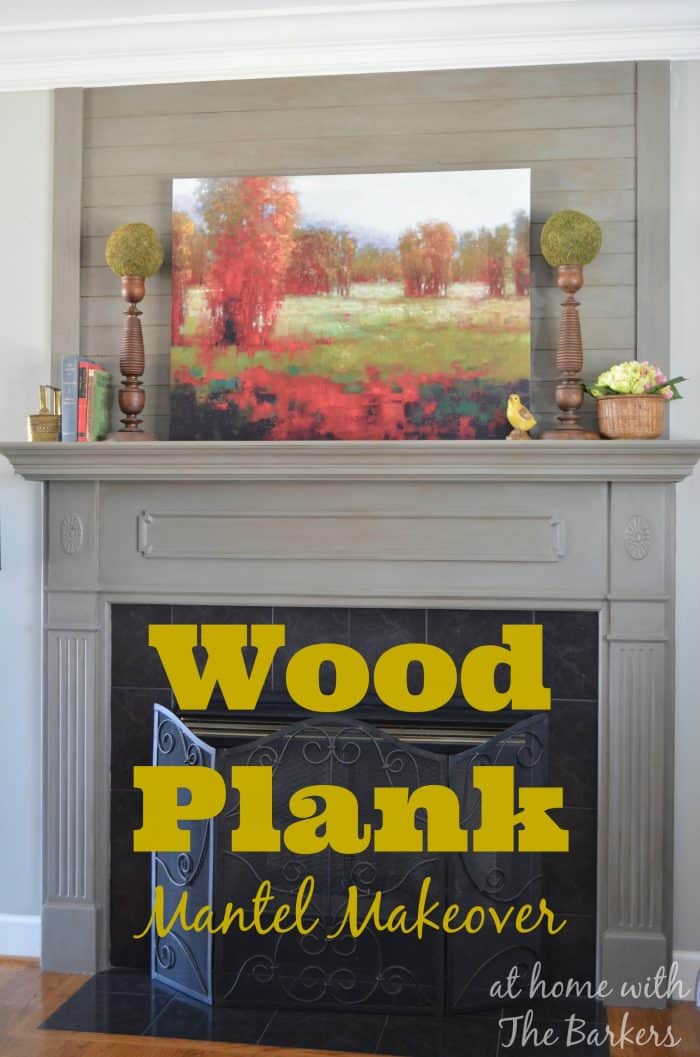 Wood Plank Mantel Makeover by At Home with The Barkers woodplanks 