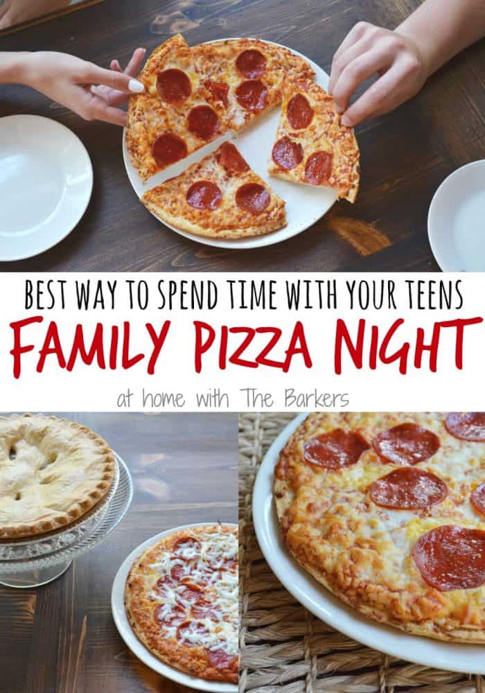 Family Pizza Night-Spend time with teens