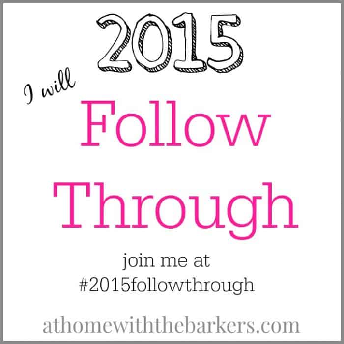 Follow Through 2015 Motto
