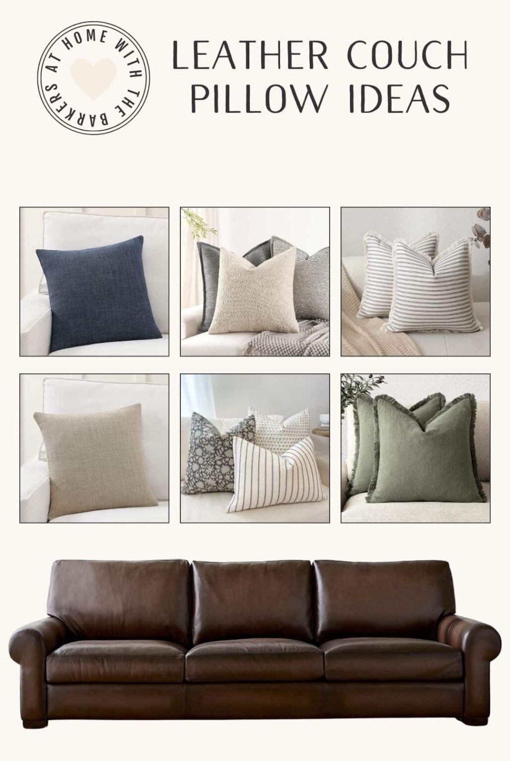 Best throw pillows for leather couch - At Home With The Barkers